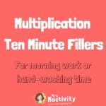 Ten Minute Fillers: Multiplication Pack
