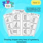 Year 2 | Drawing Shapes Using Lines of Symmetry Worksheet
