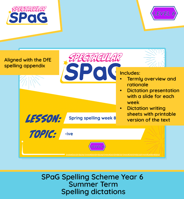 Spelling Strand Year 6 – Summer Term – Dictation Tasks