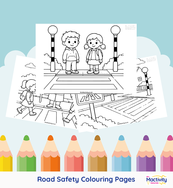 Printable road safety colouring pages featuring zebra crossings, traffic lights, lollipop people and road safety signs.