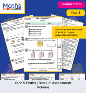 Year 5 volume assessment covering cubic centimetres, estimating volume, capacity and reasoning questions with answers aligned with White Rose Maths