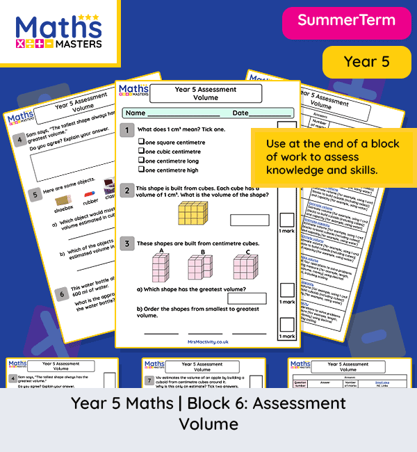 Year 5 volume assessment covering cubic centimetres, estimating volume, capacity and reasoning questions with answers aligned with White Rose Maths